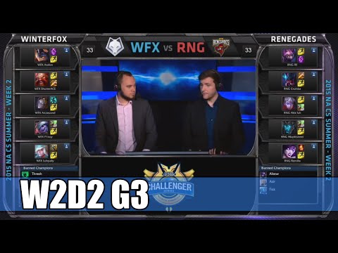 Winterfox vs Renegades | S5 NA CS Summer 2015 Week 2 Day 2 | WFX vs RNG W2D2 NACS G2