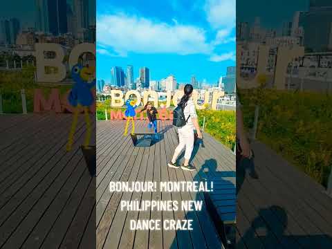 Bonjour! Montreal! Philippines  New Dance CRAZE #dancevideo #dancecraze