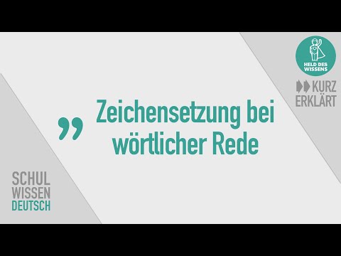 Zeichensetzung und Kommas in der wörtlichen Rede - einfach erklärt - Schulwissen Deutsch
