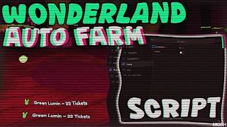 *NEW* WONDERLAND SCRIPT - NO KEY! | (AUTO WIN, COLLECT LUMIN, SELL ALL, ESP, AUTO FARM) & MORE