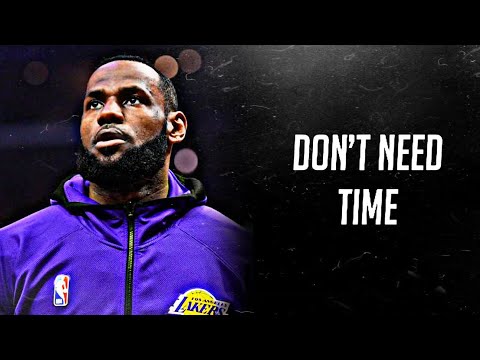 Lebron James Mix - “Don’t Need Time” ᴴᴰ