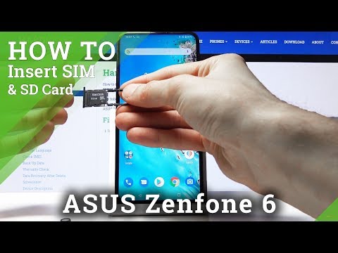 How to Insert SIM Card in to ASUS Zenfone 6 – Step by Step Guide