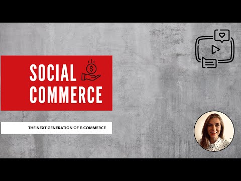 Social Commerce - The next generation of E-Commerce