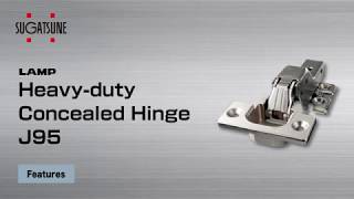J95 | CONCEALED HINGE | Furniture, Architectural, Marine Hardware