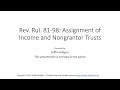 Rev. Rul. 81-98: Assignment of Income and Nongrantor Trusts