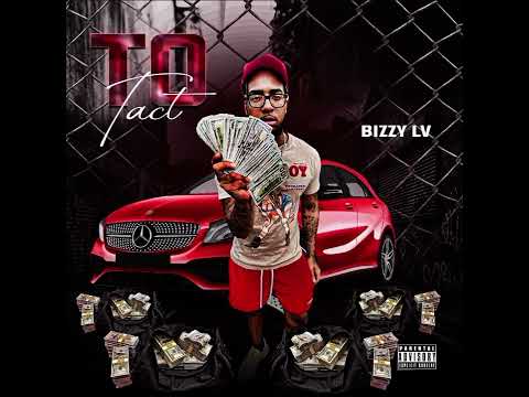 Bizzy Lv - “ To Tact”