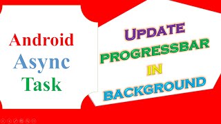 Android AsyncTask With ProgressBar Update