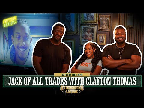 AFTER HOURS: Jack Of All Trades W/ Clayton Thomas | The Underground Lounge