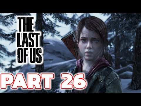 The Last of Us Remastered - Gameplay Walkthrough - Part 26