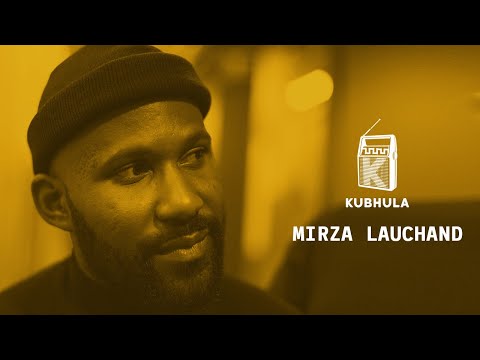 Kubhula Online - Episode 63 - Mirza Lauchand