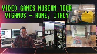 VIGAMUS Video Games Museum In Rome Tour (2015)