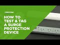 How to Test and Tag a Surge Protection Device