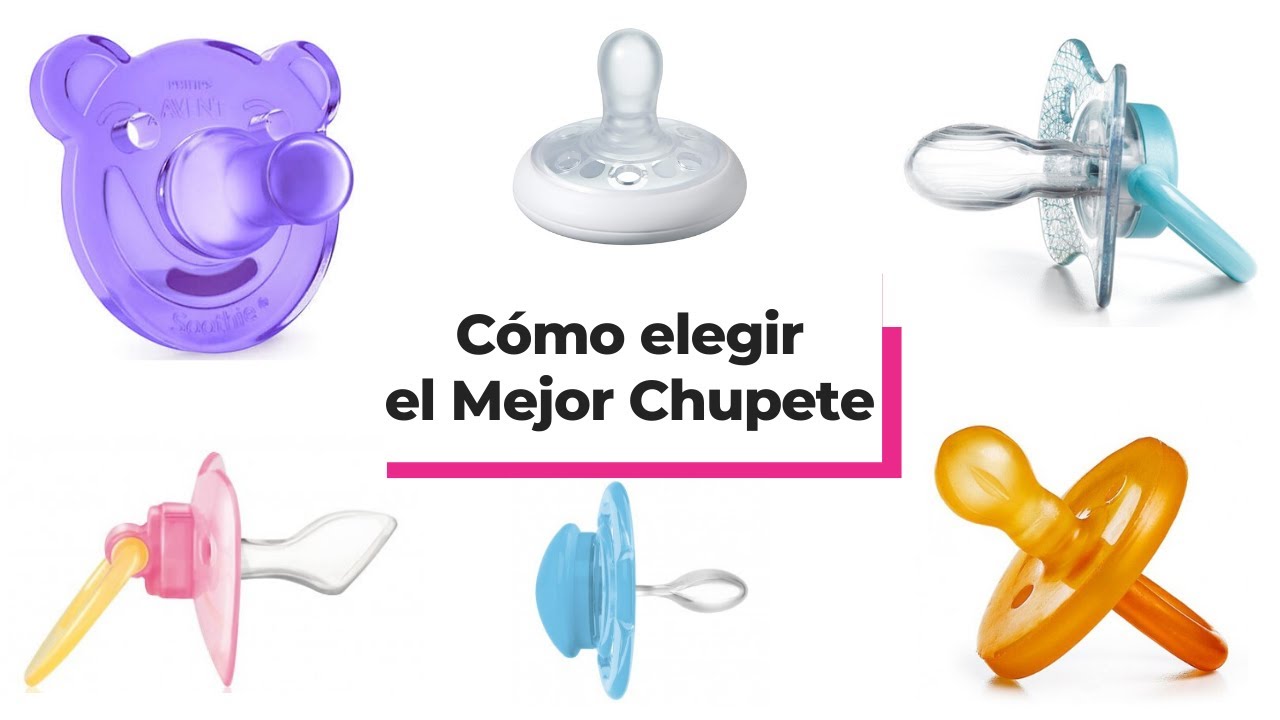 Como elegir Chupete para tu bebé / Encontrar el mejor Chupete