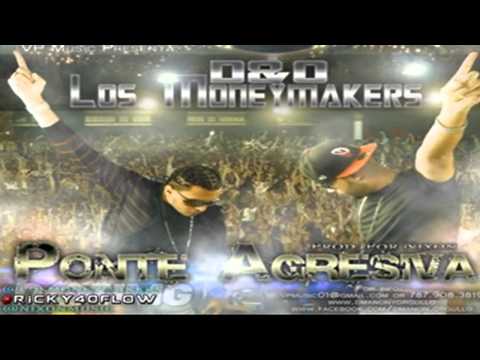 Ponte Agresiva - D Y O Los Money Makers