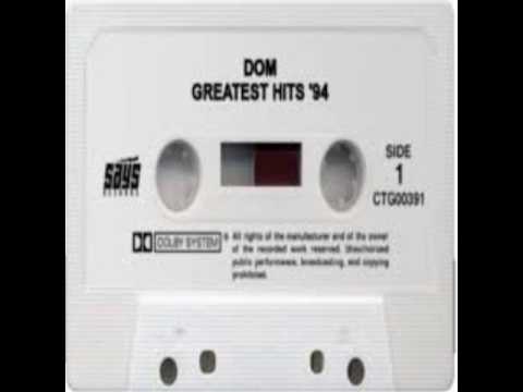 DOM - GREATEST HITS '94 FOR THE SLAB [FULL ALBUM]