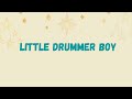Little Drummer Boy (Instrumental + Lyrics)