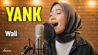 Download lagu WALI - YANK | Reggae Cover by Ameera mp3