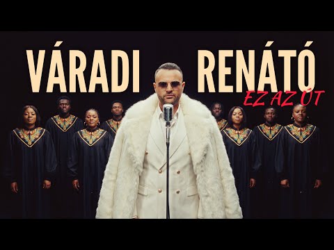 Váradi Renátó - Ez az út (Official Music Video) 2026