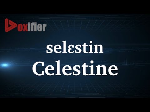How to Pronunce Celestine in French - Voxifier.com