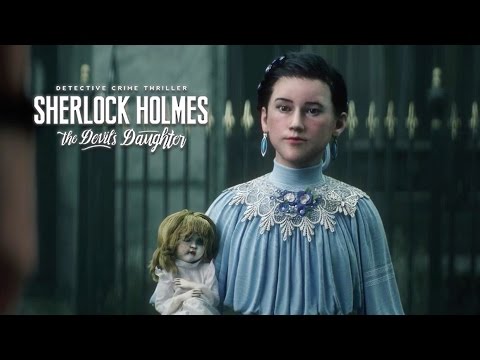 Sherlock Holmes: The Devil's Daughter - Cinematic Trailer