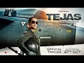 Tejas Official Trailer Kangana Ranaut Sarvesh M Ronnie S In Cinemas 27 Oct