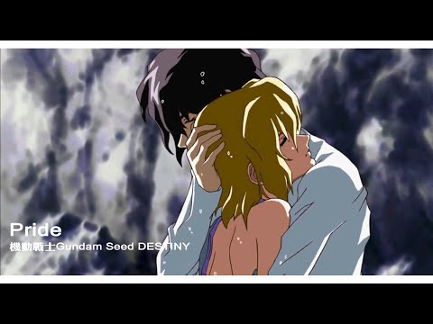 【MUSIC】- Pride - High and Mighty Color - 機動戰士Gundam Seed DESTINY - 中日字幕