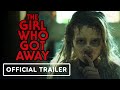 The Girl Who Got Away Official Trailer 2021 Lexi Johnson