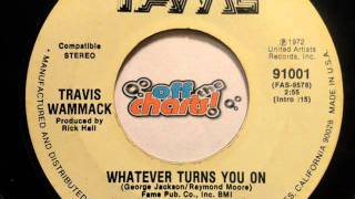 Travis Wammack - Whatever Turns You On ■ 45 RPM 1972 ■ OffTheCharts365