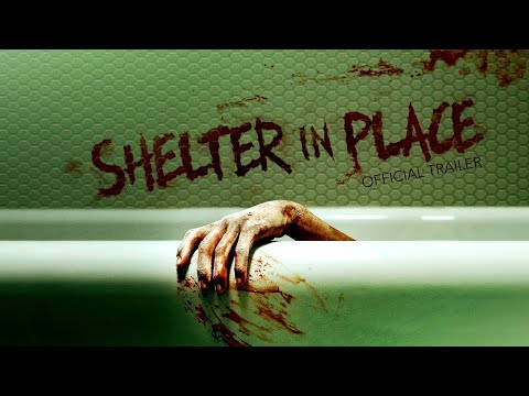 Shelter in Place (Trailer)