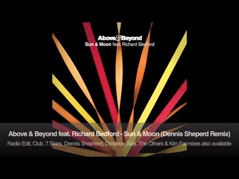 Above & Beyond feat. Richard Bedford - Sun & Moon (Dennis Sheperd Remix)
