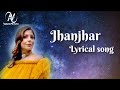 Jhanjhar Song { Lyrics } | Kanika Kapoor | Deep Money & Nitin Gupta | NamartaMix Lyrics |