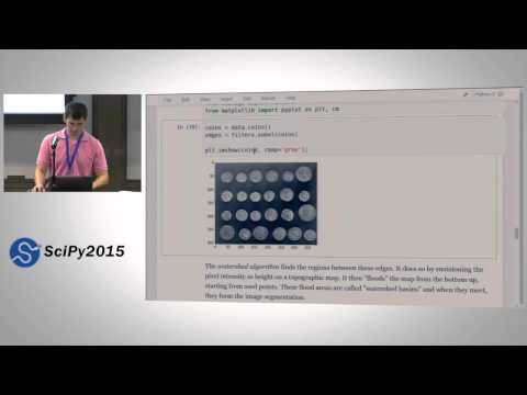 Image Analysis in Python with SciPy and Scikit Image | SciPy 2015 Tutorial | Stefan Van der Walt