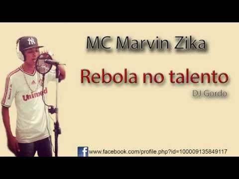 MC Marvin Zika -- Rebola no talento
