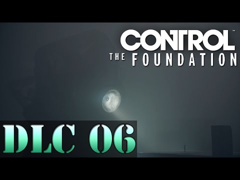 Unexpected Assistance | Let's Play Control: The Foundation (Blind) | 06 | Walkthrough Playthrough