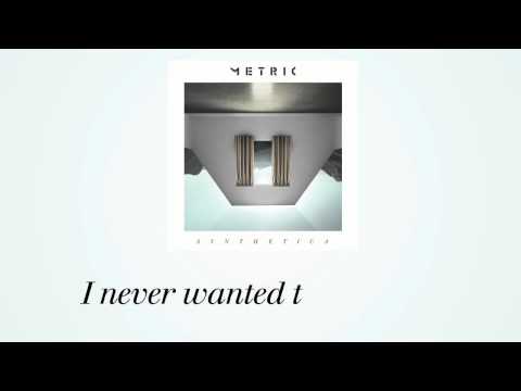 METRIC - Wanderlust (Official Lyric Video)