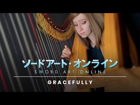 Sword Art Online: Gracefully | Harpist: Kristan Toczko