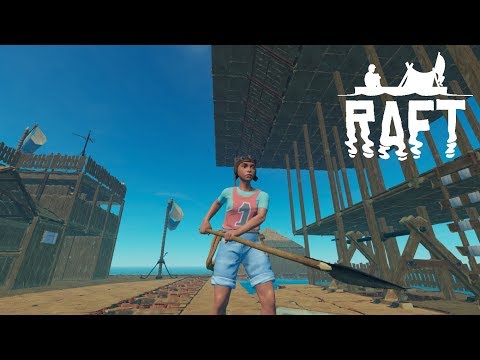Raft | A YEAR ON THE RAFT | Day 32