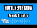 Frank Sinatra - You'll Never Know (Karaoke Version)
