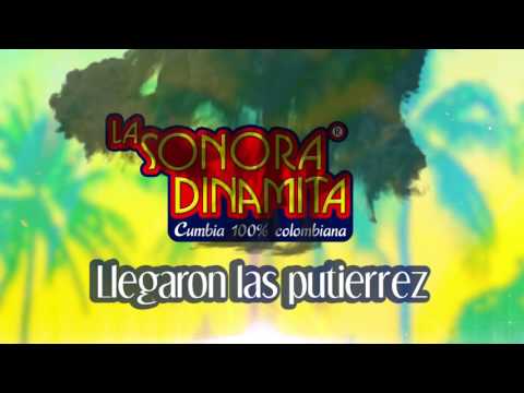 Llegaron las Putierrez - La Sonora Dinamita / Discos Fuentes [Audio]