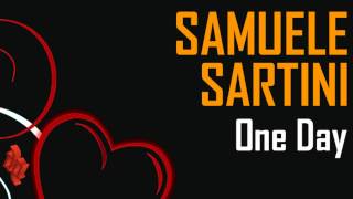 SAMUELE SARTINI - One Day