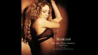 Mariah Carey - My All/Stay Awhile (So So Def Remix w/ Rap)