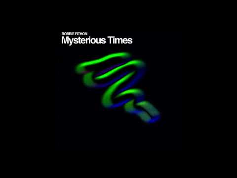 Robbie Fithon - Mysterious Times