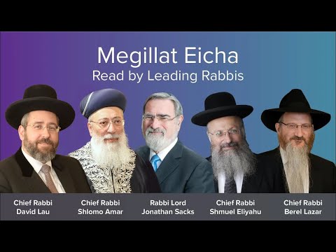 Megillat Eicha read by Leading Rabbis