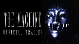 THE MACHINE | Official Teaser Trailer [4k]