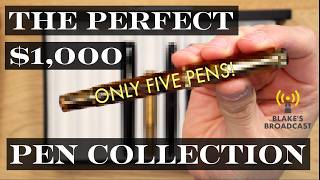 I Built a 5-Pen Collection for $1,000 — These Are the BEST Fountain Pens Around $200