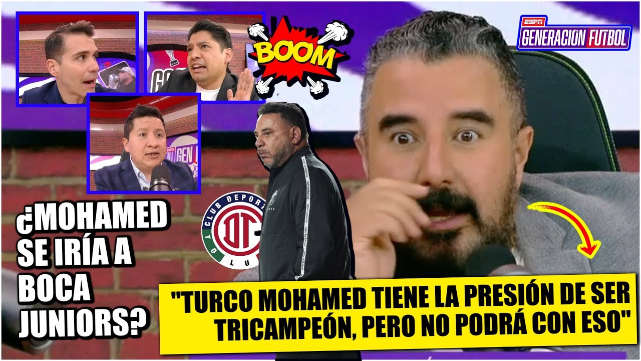 TURCO MOHAMED logró ser BICAMPEÓN con TOLUCA ¿Se irá de LIGA MX? SUENA PARA EL BOCA | Generación F