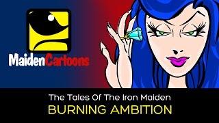 The Tales Of The Iron Maiden - BURNING AMBITION
