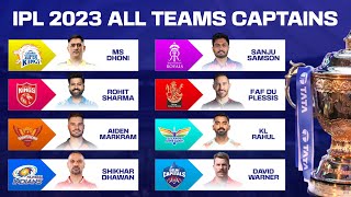 IPL 2023 All Teams Captain Announced Officially | IPL 2023 Captains List | SRH & DC New Captain 2023