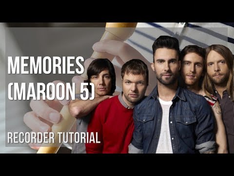 How to play Memories by Maroon 5 on Recorder (Tutorial)
