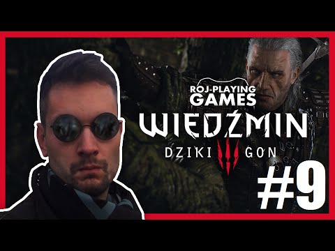 WIEDŹMIN 3: DZIKI GON | #9 | JASNY GWINT JASNA CHOLERA | 60FPS GAMEPLAY